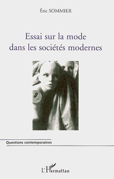 Front cover_Essai sur la mode dans les soci&eacute;t&eacute;s mode