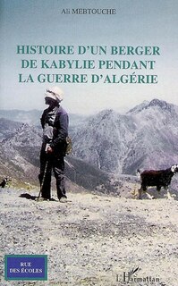 Couverture_Histoire d'un berger de Kabylie pendant la guerre d'Algérie