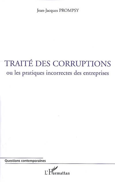 Front cover_Traité des corruptions ou Les pratiques incorrectes des entreprises