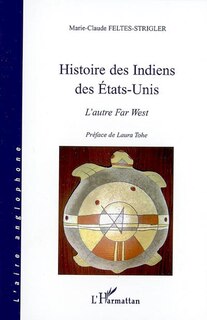 Front cover_Histoire des indiens des etat-unis l'autre far-west