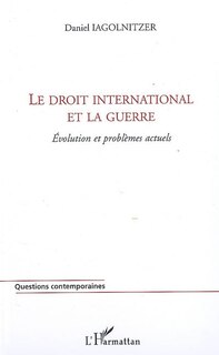 Front cover_Le droit international et la guerre