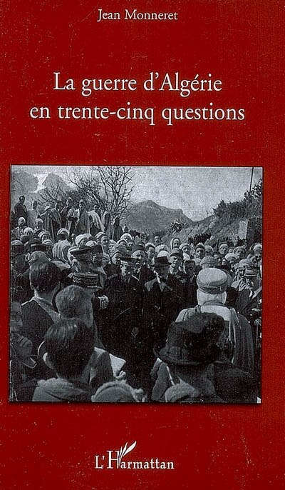 Front cover_Guerre d'algérie en trente-cinq questions