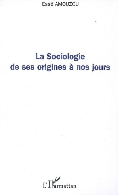 Couverture_Sociologie de ses origines à nos jours