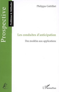 Couverture_Les conduites d'anticipation - des modèles aux applications