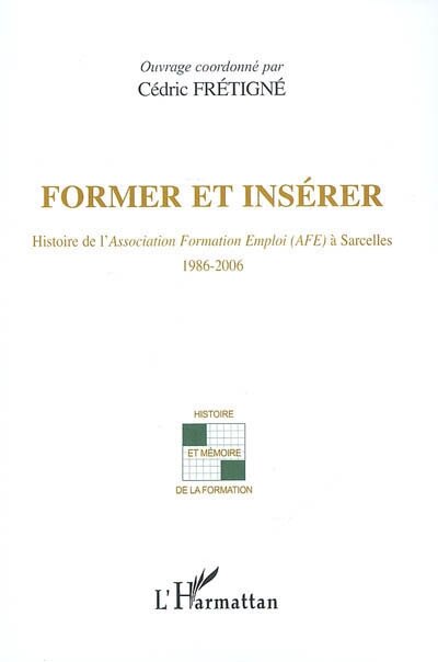 Couverture_Former et insérer - histoire de l'association formation emp