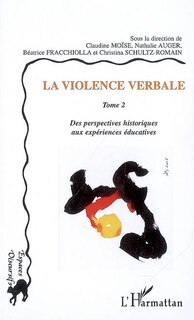Couverture_La violence verbale tome 2 - des perspectives historiques au