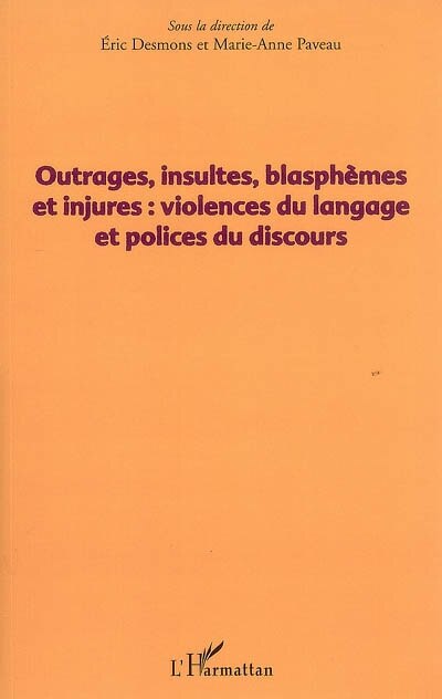 Couverture_Outrages, insultes, blasphÈmes et injures - violences du lan