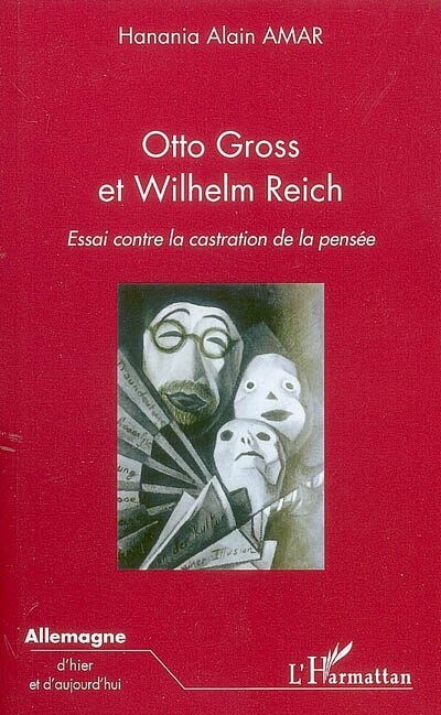 Couverture_Otto gross et wilhelm reich - essai contre la castration de