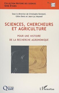 Couverture_Sciences, chercheurs et agriculture