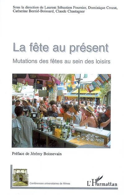 Front cover_La fÊte au présent - mutations des fêtes au sein des loisirs
