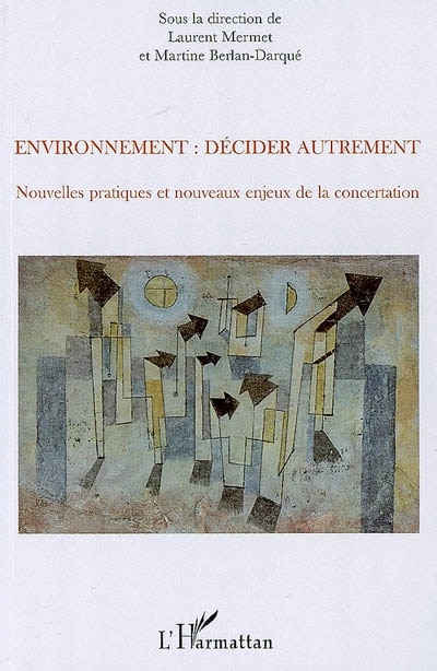 Couverture_Environnement : décider autrement - nouvelles pratiques et n