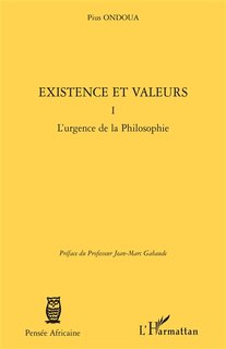 Front cover_Existence et valeurs (tome i) - l'urgence de la philosophie
