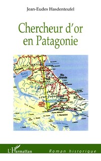 Couverture_Chercheur d'or en Patagonie