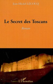 Front cover_Secret des toscans Le