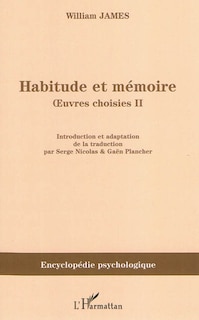 Couverture_Habitude et mémoire - oeuvres choisies ii