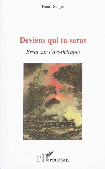 Front cover_Deviens qui tu seras - essai sur l'art-thérapie
