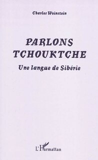Front cover_Parlons tchouktche - une langue de sibérie