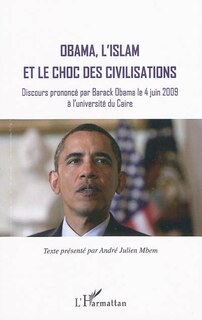 Couverture_Obama, l'islam et le choc des civilisations