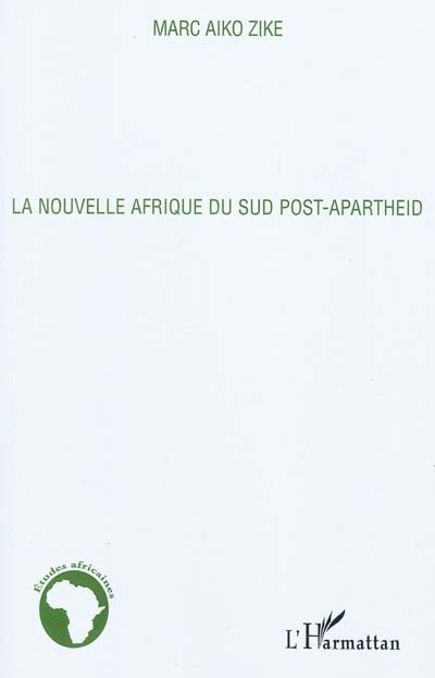 Front cover_La nouvelle afrique du sud post-apartheid