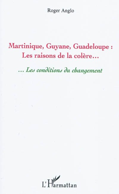 Couverture_Martinique, guyane, guadeloupe : les raisons de la colÈre...