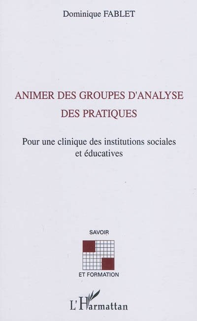 Couverture_Animer des groupes d'analyse des pratiques - pour une cliniq