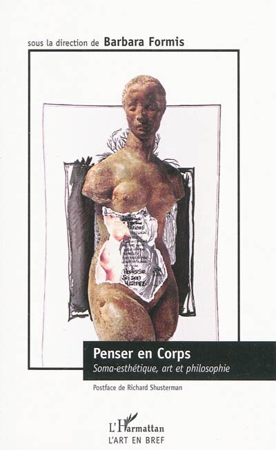 Front cover_Penser en corps - soma-esthétique, art et philosophie