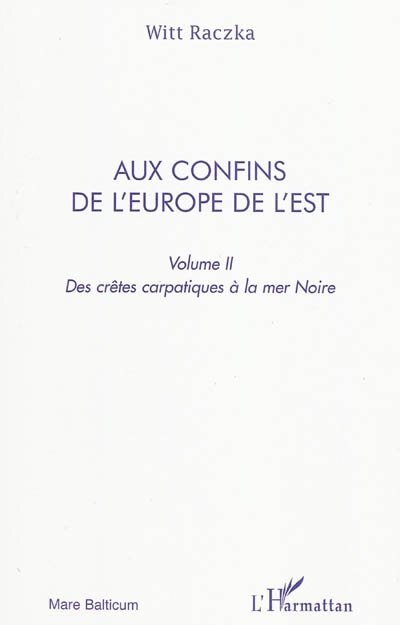 Couverture_Aux confins de l'Europe de l'Est (volume 2)