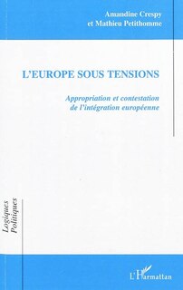 Couverture_L'europe sous tensions - appropriation et contestation de l'