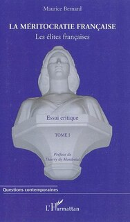 Couverture_La méritocratie française (tome i) - les élites françaises -