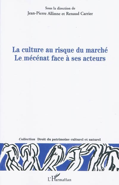 Couverture_La culture au risque du marché - le mécénat face à ses acteu