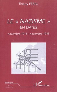 Couverture_Le nazisme en dates (novembre 1918 - novembre 1945)