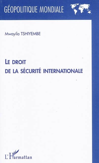 Couverture_Droit de la s&eacute;curit&eacute; internationale Le