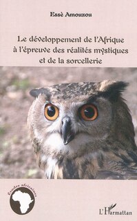 Couverture_Le développement de l'Afrique à l'épreuve des réalités mystiques