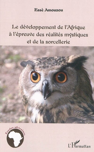 Couverture_Le développement de l'Afrique à l'épreuve des réalités mystiques