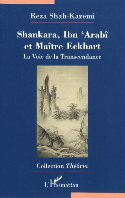 Couverture_Shankara, Ibn'Arab&icirc; et ma&icirc;treEckhart