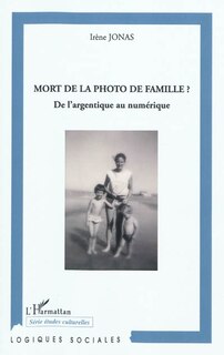 Couverture_Mort de la photo de famille ?
