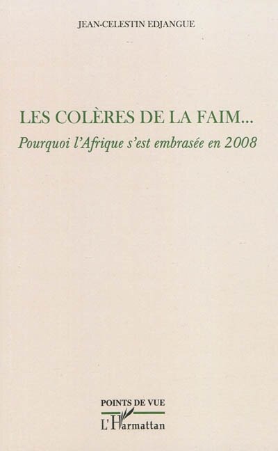 Front cover_Les colÈres de la faim... - pourquoi l'afrique s'est embrasé