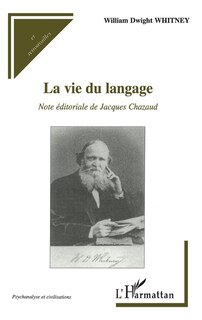 Couverture_La vie du langage - note éditoriale de jacques chazaud