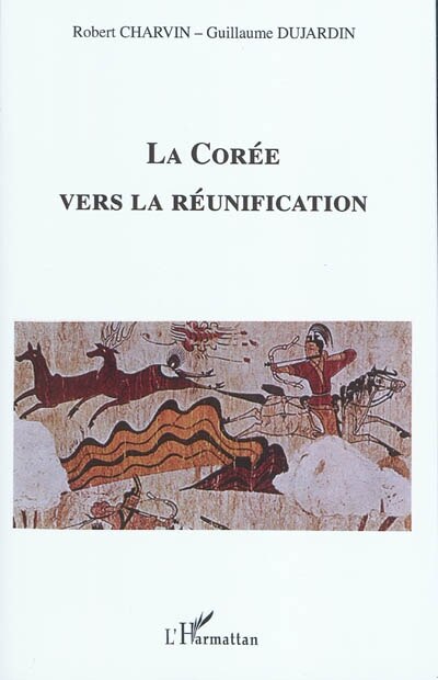 Front cover_Corée vers la réunification La