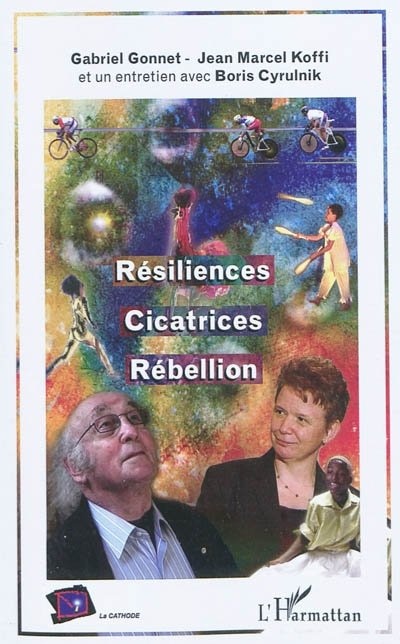 Couverture_R&eacute;siliences, cicatrices, r&eacute;bellion