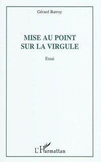 Front cover_Mise au point sur la virgule