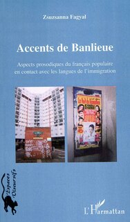 Front cover_Accents de banlieue - aspects prosodiques du français popula