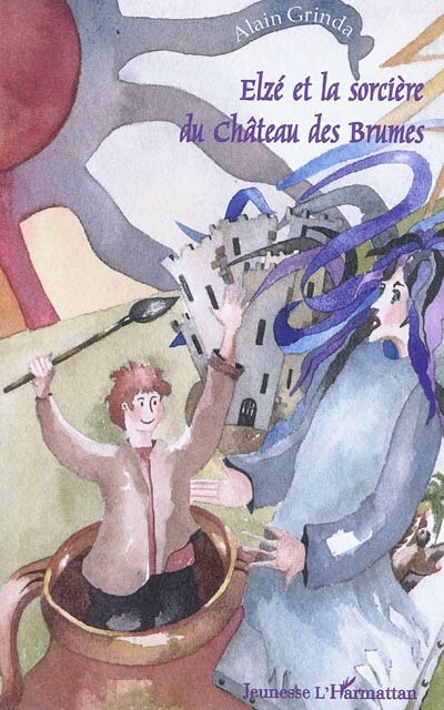 Couverture_Elz&eacute; et la sorci&Egrave;re du ch&Acirc;teau des brumes