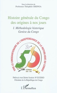 Front cover_Histoire générale du Congo des origines à nos jours (tome 1)