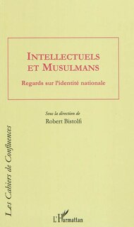 Front cover_Intellectuels et musulmans - regards sur l'identité national