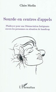 Couverture_Sourde en centres d'appels - plaidoyer pour une distanciatio