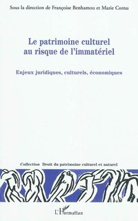 Front cover_Le patrimoine culturel au risque de l'immatériel - enjeux ju