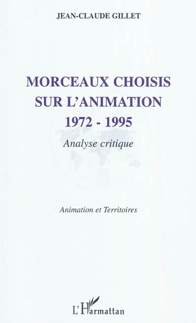 Front cover_Morceaux choisis sur l'animation 1972-1995 - analyse critiqu