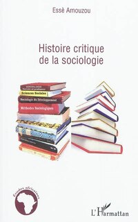Front cover_Histoire critique de la sociologie
