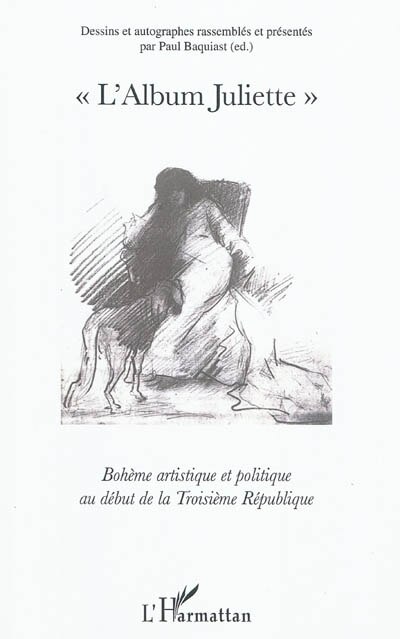 Couverture_L'album juliette - bohème artistique et politique au début d